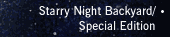 Starry Night Backyard / Special Edition